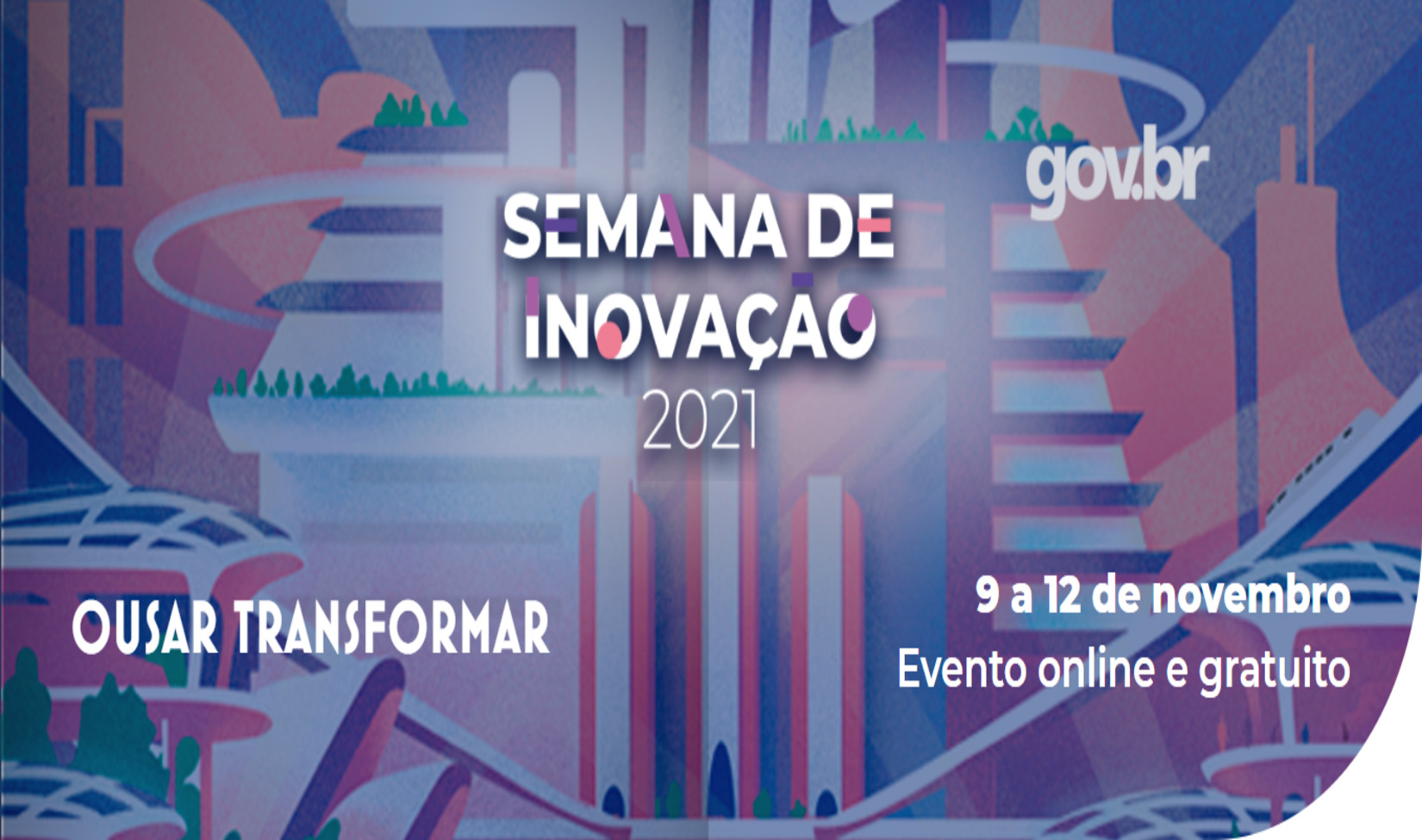 Você está visualizando atualmente Seção Judiciária do RS participará da 7ª Semana da Inovação da ENAP (08/11/2021)