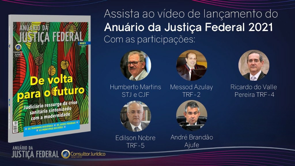 Você está visualizando atualmente Presidente do TRF4 participa de lançamento do Anuário da Justiça Federal 2021 (03/11/2021)