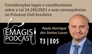 Leia mais sobre o artigo Emagis Podcast aborda mudanças do Código de Processo Civil para o ambiente de negócios (19/11/2021)