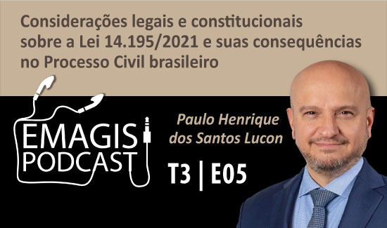 Você está visualizando atualmente Emagis Podcast aborda mudanças do Código de Processo Civil para o ambiente de negócios (19/11/2021)