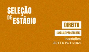 Leia mais sobre o artigo Estão abertas as inscrições para estágio de Direito no TRF4 (08/11/2021)