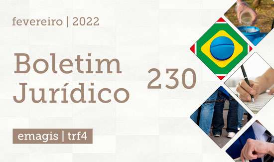 Você está visualizando atualmente Publicada nova edição do Boletim Jurídico do TRF4 (08/02/2022)