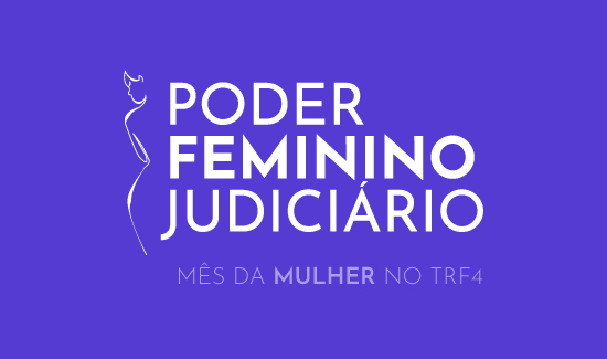 Você está visualizando atualmente Websérie sobre o poder feminino judiciário marca comemoração neste ano (08/03/2022)