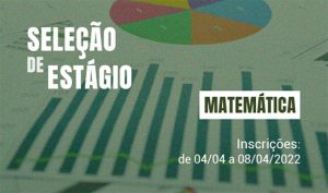 Leia mais sobre o artigo TRF4 está com inscrições abertas para estágio em Matemática até o dia 8 de abril (04/04/2022)