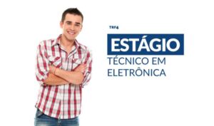Leia mais sobre o artigo Inscrições para estágio em Técnico em Eletrônica no TRF4 estão abertas até o dia 8/5 (30/04/2024)