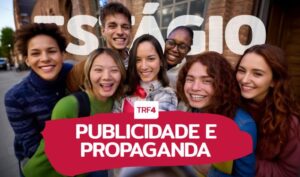 Leia mais sobre o artigo Inscrições para estágio de Publicidade e Propaganda no TRF4 estão abertas até o dia 5/5 (28/04/2025)