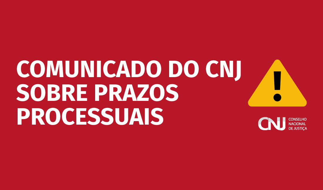 No momento, você está visualizando CNJ alerta tribunais sobre novas regras de contagem de prazos processuais (08/05/2025)