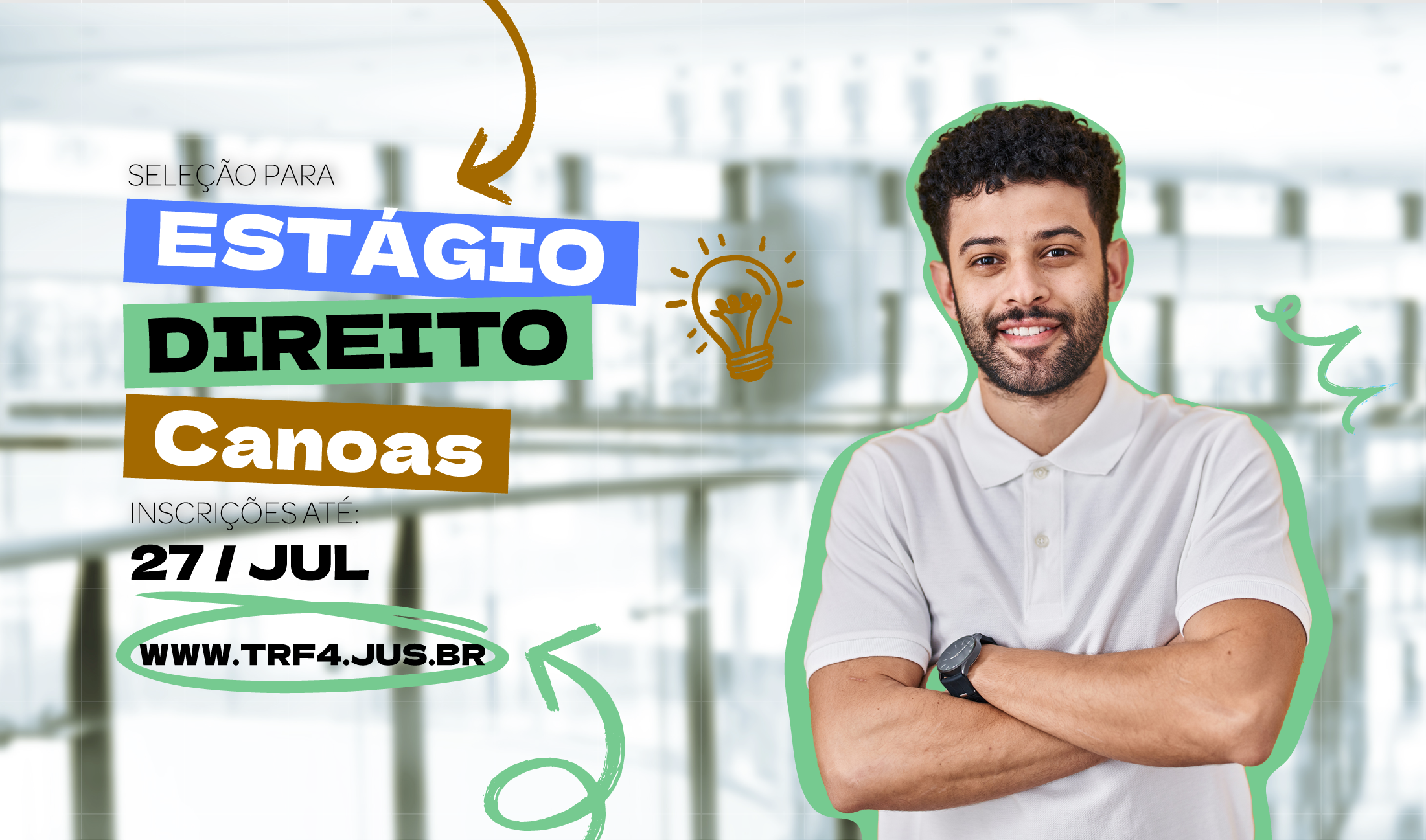 No momento, você está visualizando Justiça Federal em Canoas abre inscrições para estágio em Direito (08/07/2025)