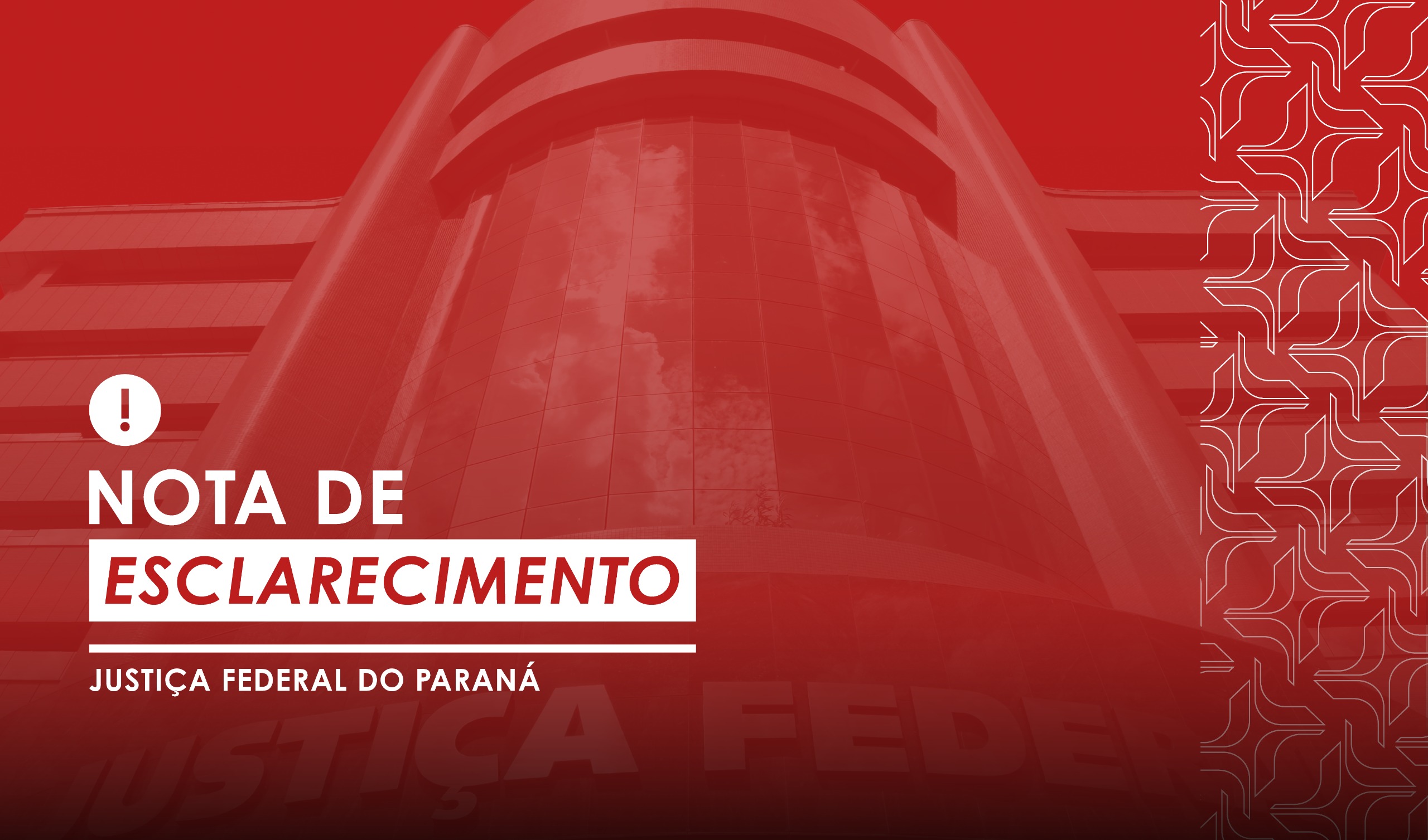 No momento, você está visualizando Nota de Esclarecimento da Justiça Federal do Paraná (09/07/2025)