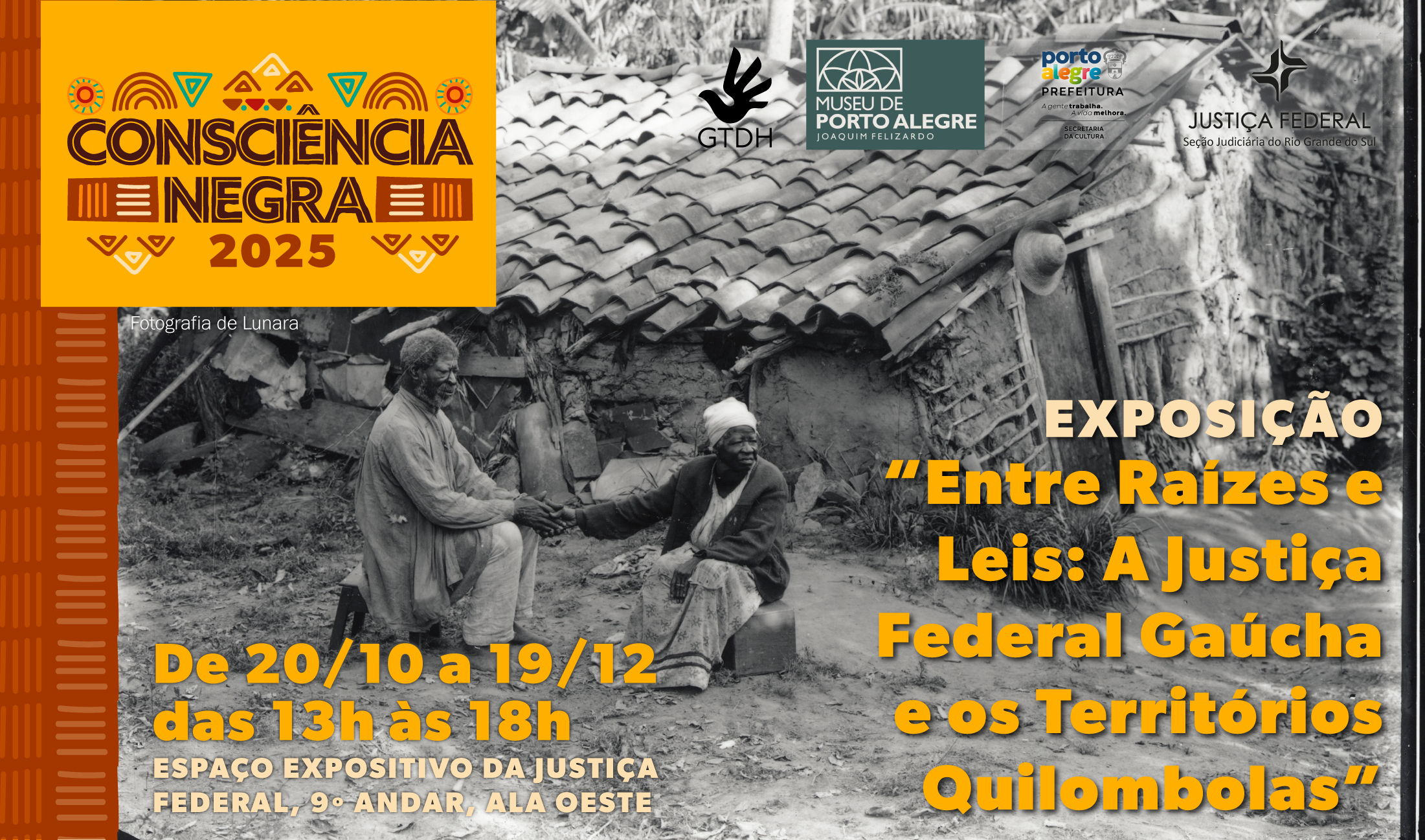 No momento, você está visualizando Exposição sobre os territórios quilombolas é inaugurada na JFRS (17/10/2025)