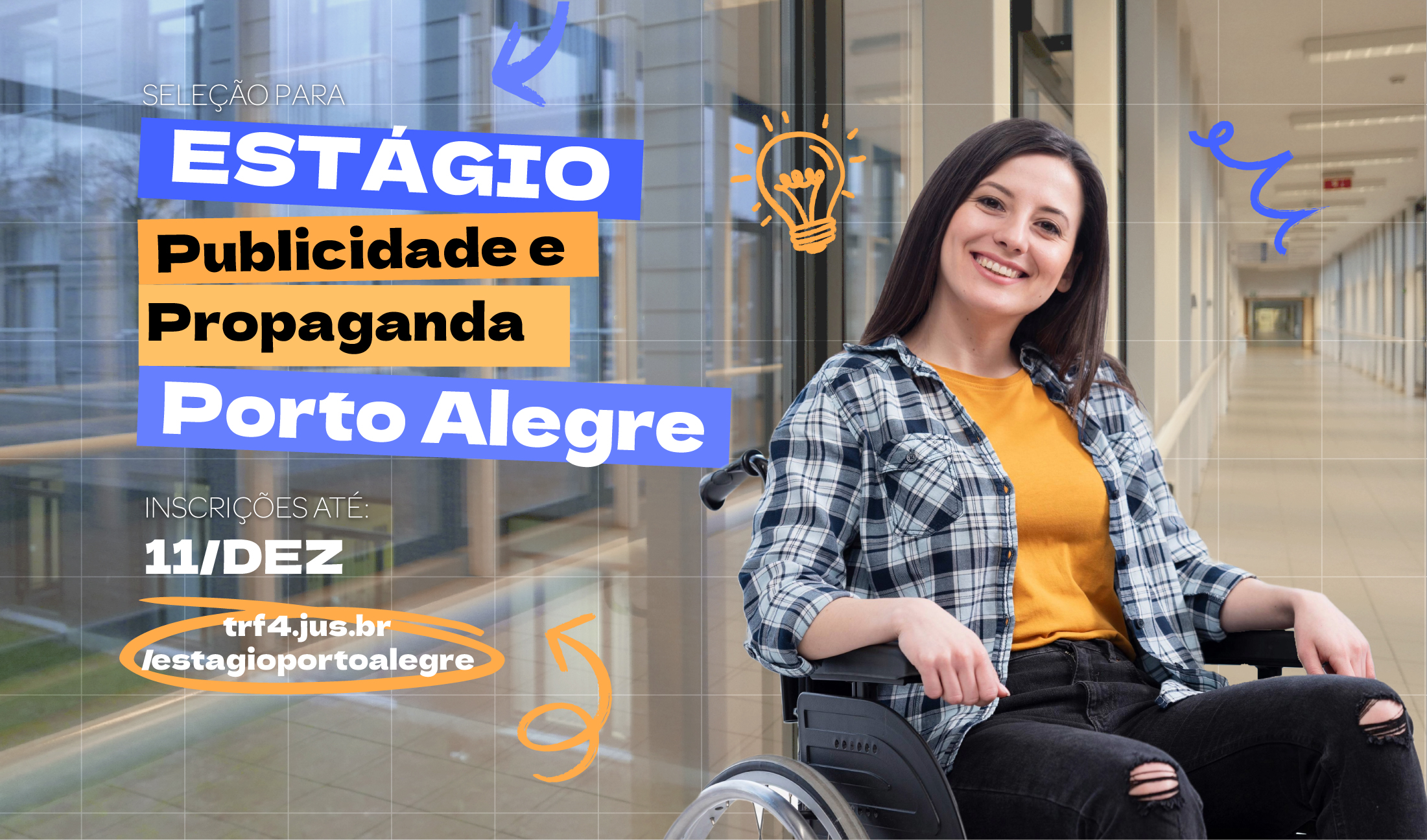 No momento, você está visualizando Justiça Federal em Porto Alegre abre inscrições para estágio em Publicidade e Propaganda (03/12/2025)