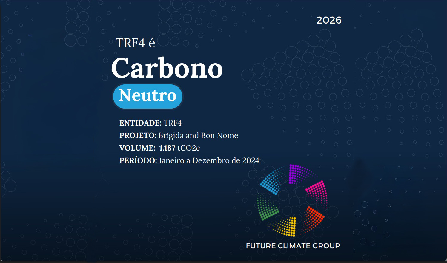 No momento, você está visualizando TRF4 conquista Selo Carbono Neutro pela compensação das emissões de gases de efeito estufa (26/01/2026)