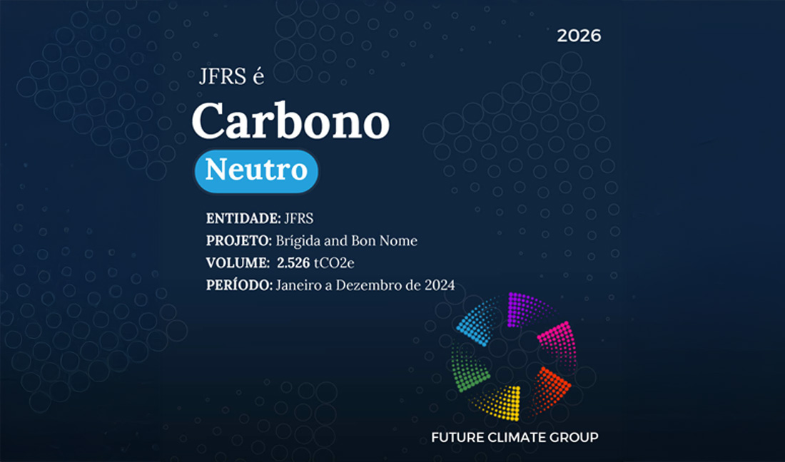 No momento, você está visualizando A compensação das emissões de gases de efeito estufa garantiu a conquista do Selo Carbono Neutro pela JFRS (06/02/2026)